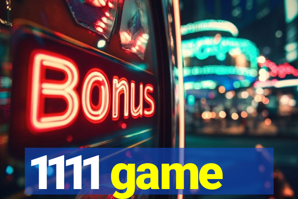 1111 game